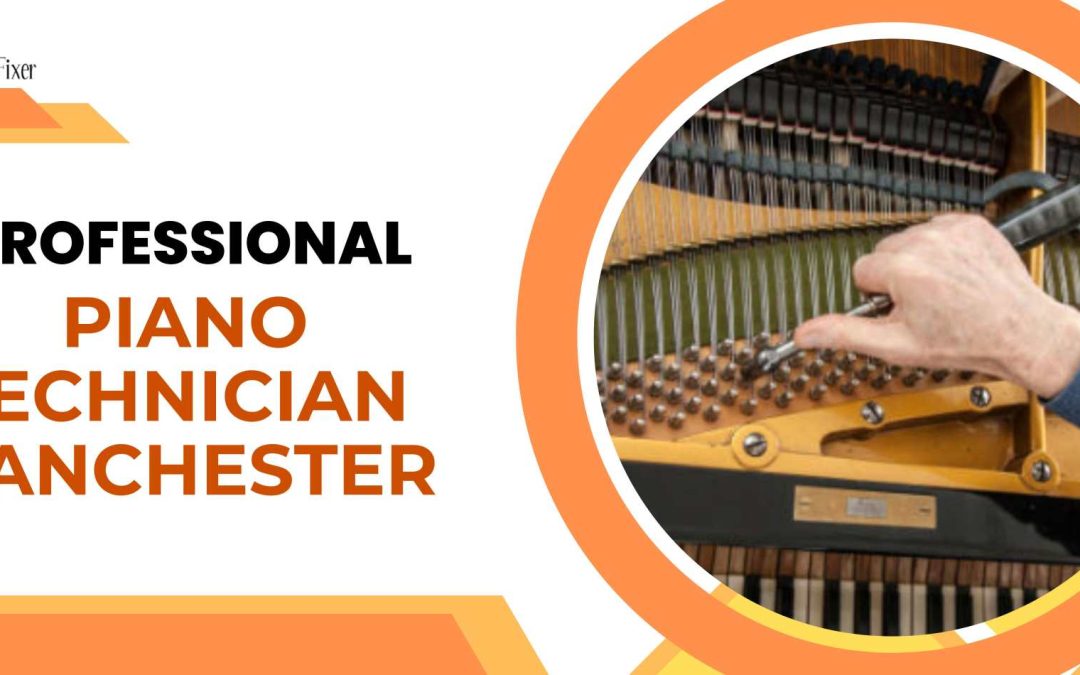 Piano technician Manchester
